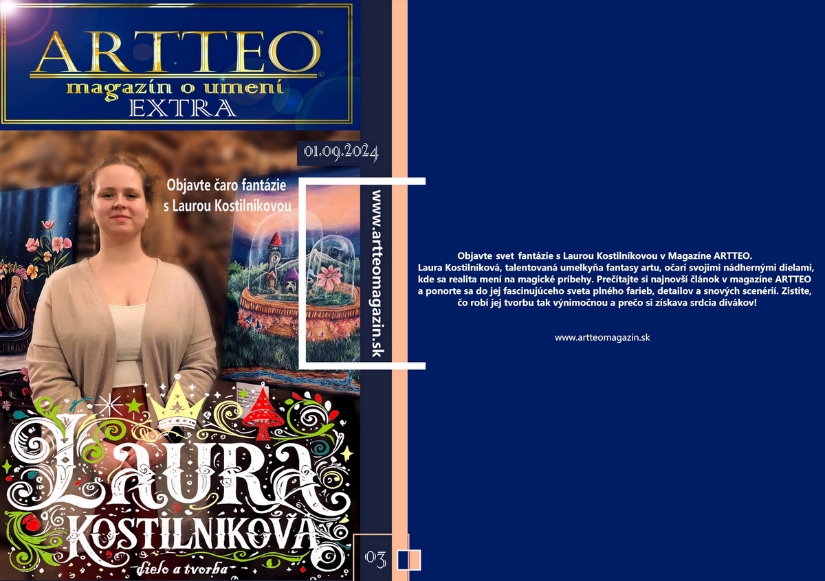 Objavte svet fantázie s Laurou Kostilníkovou v  ARTTEO magazíne 